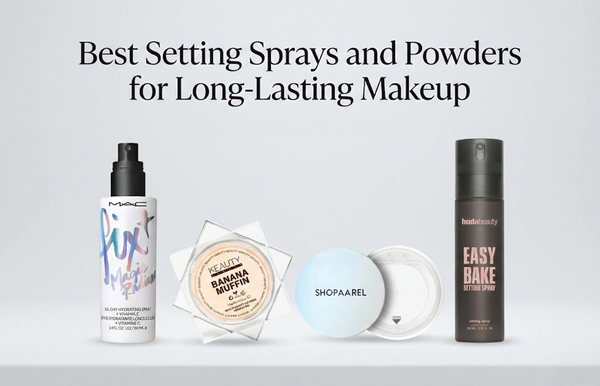 Best Setting Sprays and Powders for Makeup That Lasts All Day